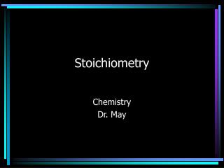 Stoichiometry