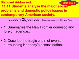 Lesson Objectives: Chapter 20, Section 2 - The New Frontier