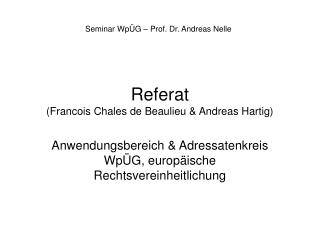 Referat (Francois Chales de Beaulieu &amp; Andreas Hartig)