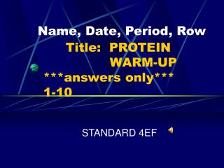 Title: PROTEIN WARM-UP ***answers only*** 1-10