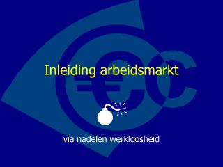 Inleiding arbeidsmarkt