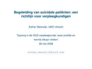 Begeleiding van suïcidale patiënten: een richtlijn voor verpleegkundigen