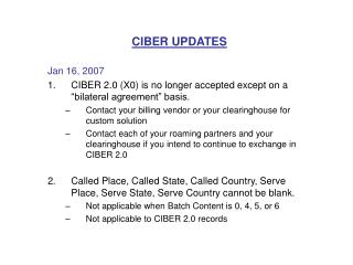 CIBER UPDATES Jan 16, 2007