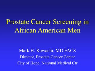 Prostate Cancer Screening in African American Men