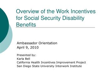 Overview of the Work Incentives for Social Security Disability Benefits