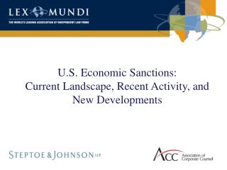 U.S. Economic Sanctions: Current Landscape, Recent Activity, and New Developments