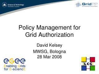 Policy Management for Grid Authorization