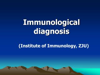 Immunological diagnosis