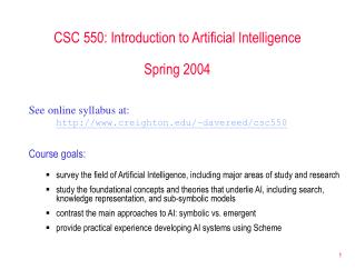 CSC 550: Introduction to Artificial Intelligence Spring 2004