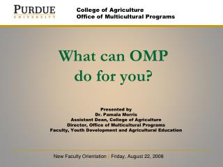 What can OMP do for you?