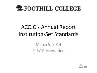 ACCJC’s Annual Report Institution-Set Standards