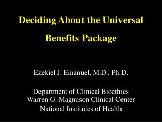 Deciding About the Universal Benefits Package