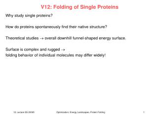 V12: Folding of Single Proteins