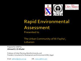 Rapid Environmental Assessment Presented to The Urban Community of Al- Fayha ’, Lebanon