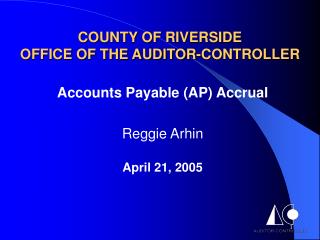 COUNTY OF RIVERSIDE OFFICE OF THE AUDITOR-CONTROLLER