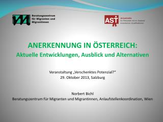 ANERKENNUNG IN ÖSTERREICH: Aktuelle Entwicklungen, Ausblick und Alternativen