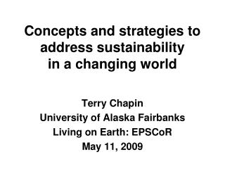 Concepts and strategies to address sustainability in a changing world