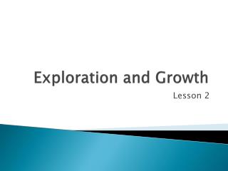 Exploration and Growth