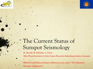 The Current Status of Sunspot Seismology