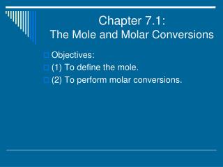 Chapter 7.1: The Mole and Molar Conversions