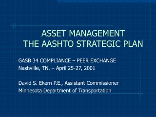 ASSET MANAGEMENT THE AASHTO STRATEGIC PLAN