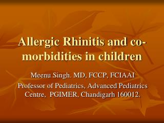 Allergic Rhinitis and co-morbidities in children