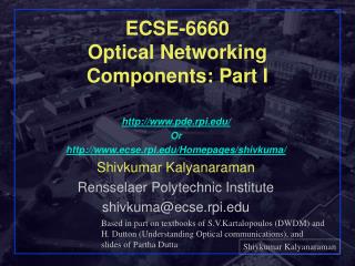 ECSE-6660 Optical Networking Components: Part I