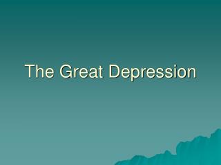 The Great Depression