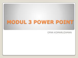 MODUL 3 POWER POINT