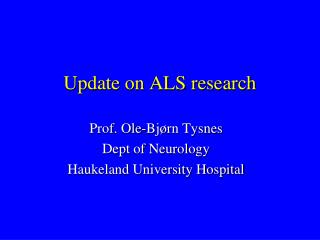 Update on ALS research