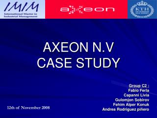 AXEON N.V CASE STUDY