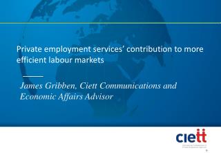 James Gribben, Ciett Communications and Economic Affairs Advisor