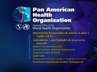 Observatorio Farmacéutico de América Latina y Caribe (OFAC)