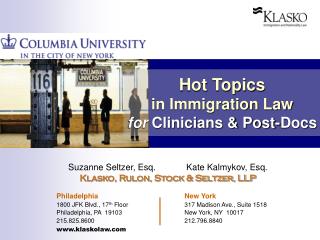 Hot Topics in Immigration Law for Clinicians &amp; Post-Docs