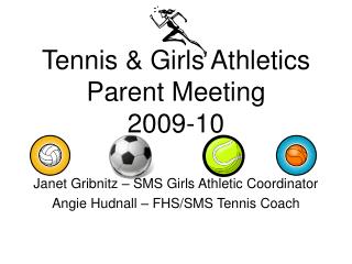 Tennis &amp; Girls Athletics Parent Meeting 2009-10