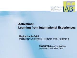 Activation: Learning from International Experiences