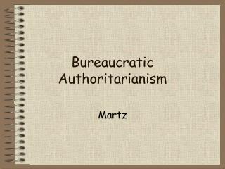 Bureaucratic Authoritarianism