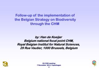 Follow-up of the implementation of the Belgian Strategy on Biodiversity through the CHM