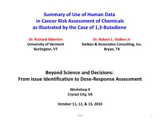 Summary of Use of Human Data in Cancer Risk Assessment of Chemicals