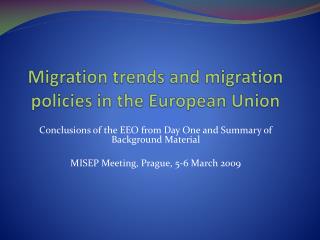 Migration trends and migration policies in the European Union