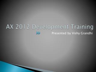 AX 2012 Development Training