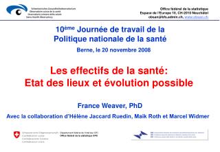 Les effectifs de la santé: Etat des lieux et évolution possible