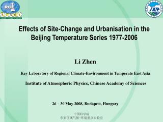 Effects of Site-Change and Urbanisation in the Beijing Temperature Series 1977-2006