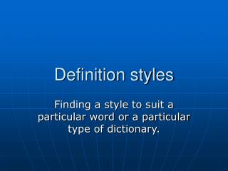 Definition styles