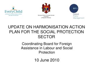 UPDATE ON HARMONISATION ACTION PLAN FOR THE SOCIAL PROTECTION SECTOR
