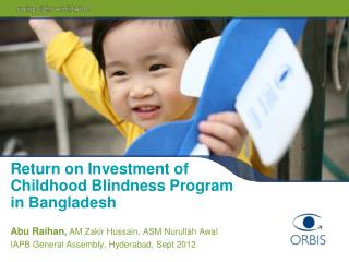 Return on Investment of Childhood Blindness Program in Bangladesh