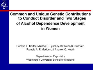 Common and Unique Genetic Contributions to Conduct Disorder and Two Stages