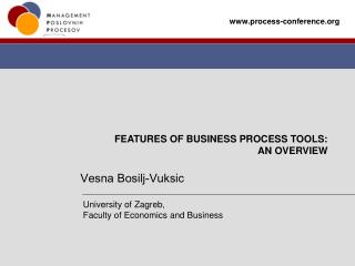 FEATURES OF BUSINESS PROCESS TOOLS: AN OVERVIEW