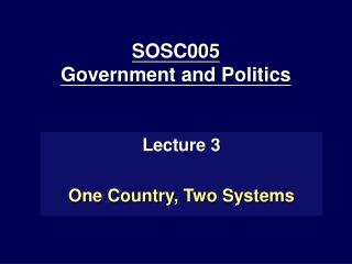 SOSC005 Government and Politics