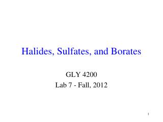 Halides, Sulfates, and Borates